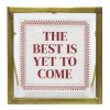 Home Accents * | Featured Honeybloom The Best Is Yet To Come Metal Table Sign, 4